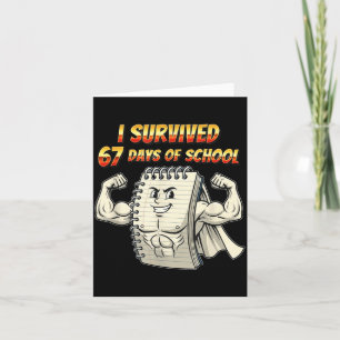 I Survived 67 Days Of School Funny 67 Teachers Stu Card
