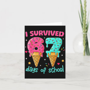 I Survived 67 Days Of School Funny 67 Teachers Stu Card