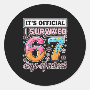 I Survived 67 Days Of School Funny 67 Teachers Stu Classic Round Sticker