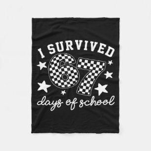 I Survived 67 Days Of School Funny 67 Teachers Stu Fleece Blanket