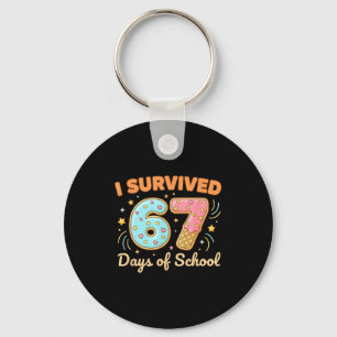 I Survived 67 Days Of School Funny 67 Teachers Stu Key Ring