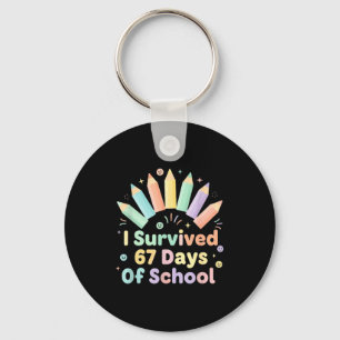 I Survived 67 Days Of School Funny 67 Teachers Stu Key Ring