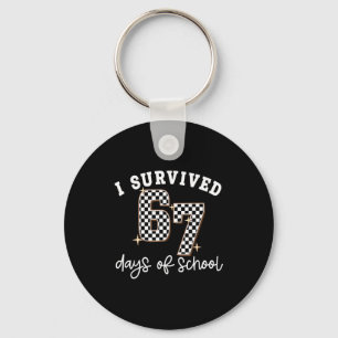I Survived 67 Days Of School Funny 67 Teachers Stu Key Ring