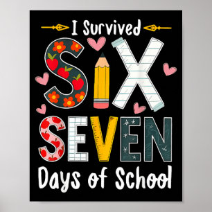 I Survived 67 Days Of School Funny 67 Teachers Stu Poster