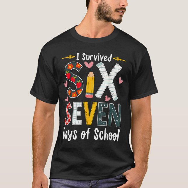 I Survived 67 Days Of School Funny 67 Teachers Stu T-Shirt (Front)