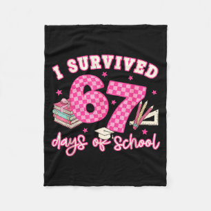 I Survived 67 Days Of School Funny 6 7 Meme Teache Fleece Blanket