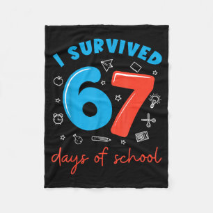 I Survived 67 Days Of School Funny 6 7 Meme Teache Fleece Blanket