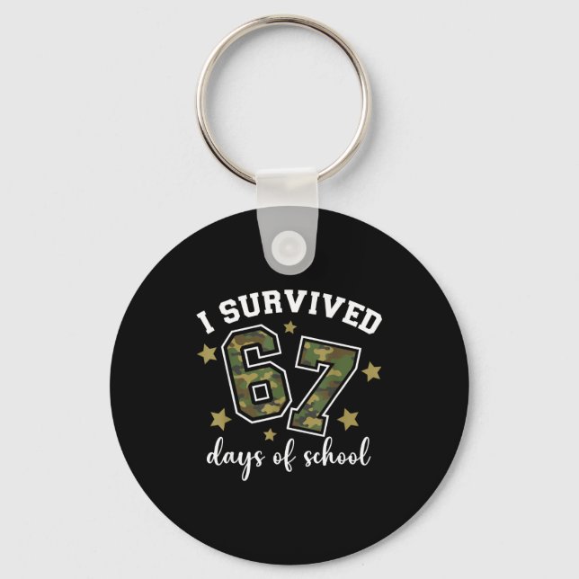 I Survived 67 Days Of School Funny Camo Six Seven  Key Ring (Front)