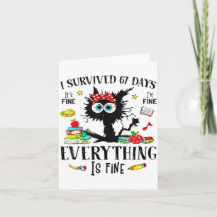 I Survived 67 Days Of School Funny Cat Six Seven M Card
