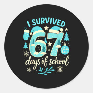 I Survived 67 Days Of School Funny Christmas Teach Classic Round Sticker