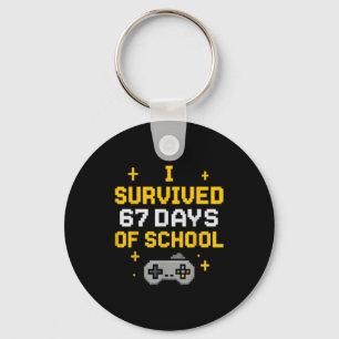 I Survived 67 Days Of School Funny Gamer Student M Key Ring