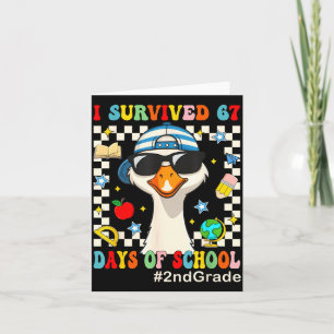 I Survived 67 Days Of School Funny Goose Boys 2nd Card