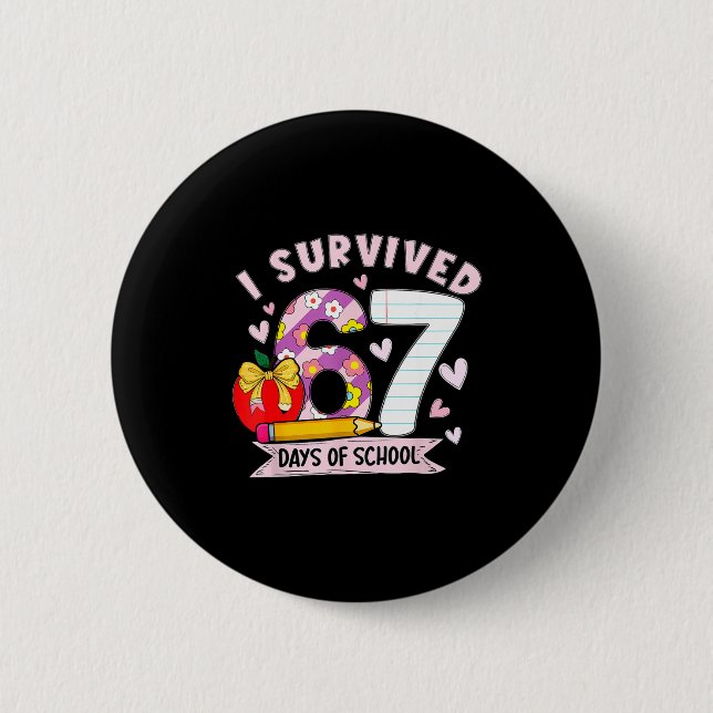 I Survived 67 Days Of School Funny Leopard Student 6 Cm Round Badge (Front)