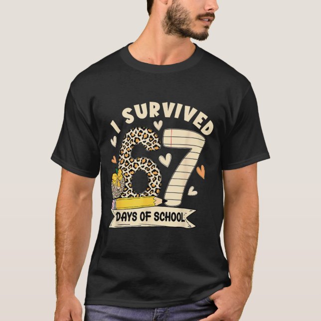 I Survived 67 Days Of School Funny Leopard Student T-Shirt (Front)