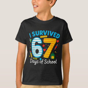 I Survived 67 Days Of School Funny Meme 67 Teacher T-Shirt