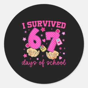 I Survived 67 Days Of School Funny Meme Boy Girl T Classic Round Sticker