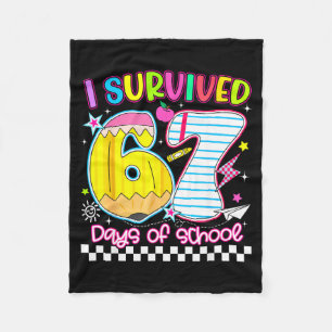 I Survived 67 Days Of School Funny Meme Boy Girl T Fleece Blanket