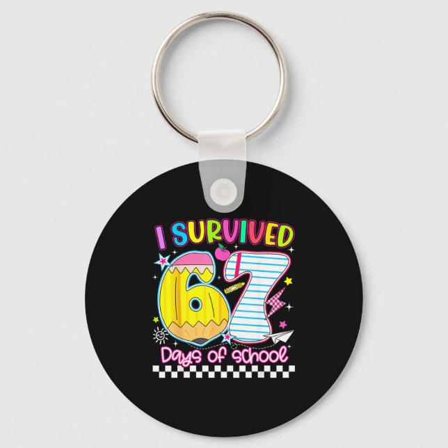 I Survived 67 Days Of School Funny Meme Boy Girl T Key Ring (Front)