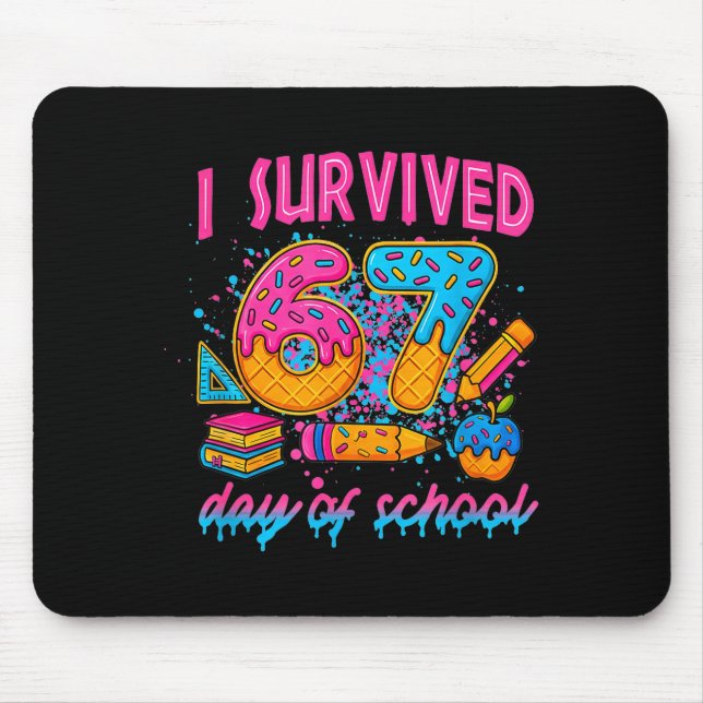 I Survived 67 Days Of School Funny Meme Ice Cream  Mouse Pad (Front)