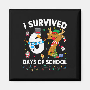 I Survived 67 Days Of School Funny Meme Six Seven Magnet