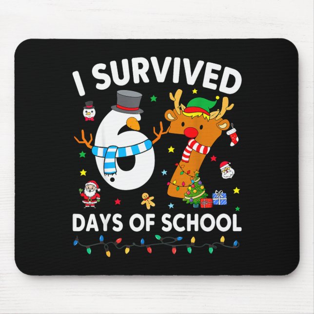 I Survived 67 Days Of School Funny Meme Six Seven  Mouse Pad (Front)