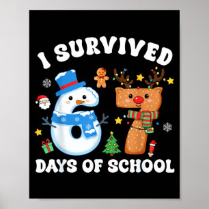 I Survived 67 Days Of School Funny Meme Six Seven  Poster