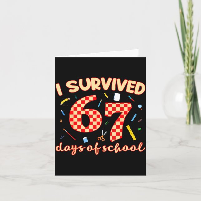 I Survived 67 Days Of School Funny Meme Student Te Card (Front)