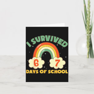 I Survived 67 Days Of School Funny Meme Student Te Card