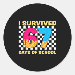 I Survived 67 Days Of School Funny Meme Student Te Classic Round Sticker