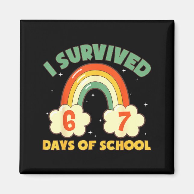 I Survived 67 Days Of School Funny Meme Student Te Magnet (Front)