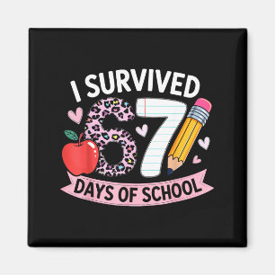 I Survived 67 Days Of School Funny Meme Student Te Magnet