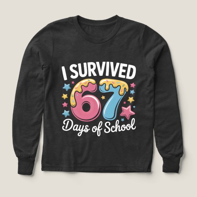 I Survived 67 Days of School Funny Meme Teacher  (Design Front)