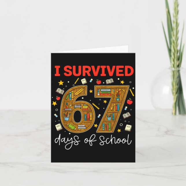 I Survived 67 Days Of School Funny Meme Teacher St Card (Front)