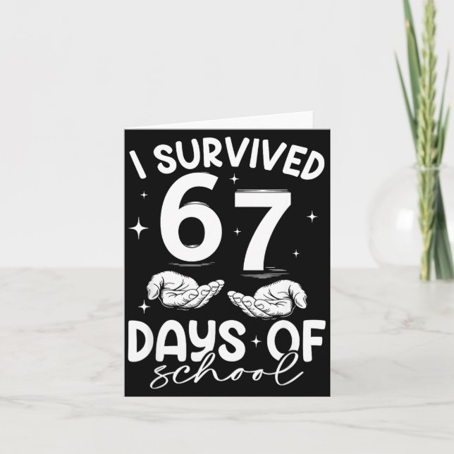 I Survived 67 Days Of School Funny Meme Teacher St Card (Front)