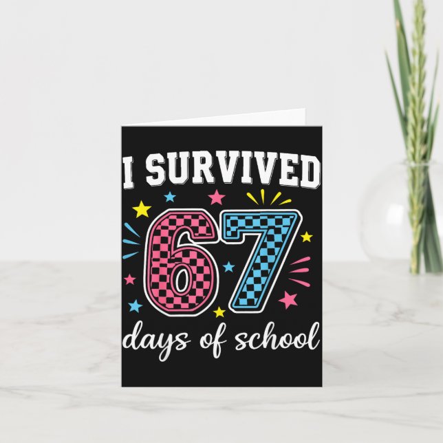 I Survived 67 Days Of School Funny Meme Teacher St Card (Front)