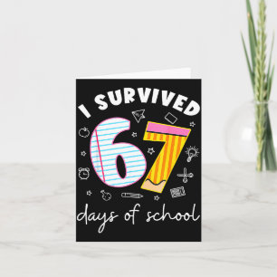 I Survived 67 Days Of School Funny Meme Teacher St Card