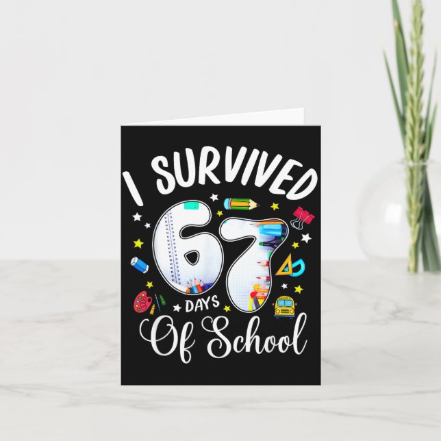 I Survived 67 Days Of School Funny Meme Teacher St Card (Front)