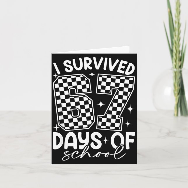 I Survived 67 Days Of School Funny Meme Teacher St Card (Front)