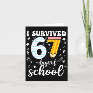 I Survived 67 Days Of School Funny Meme Teacher St Card