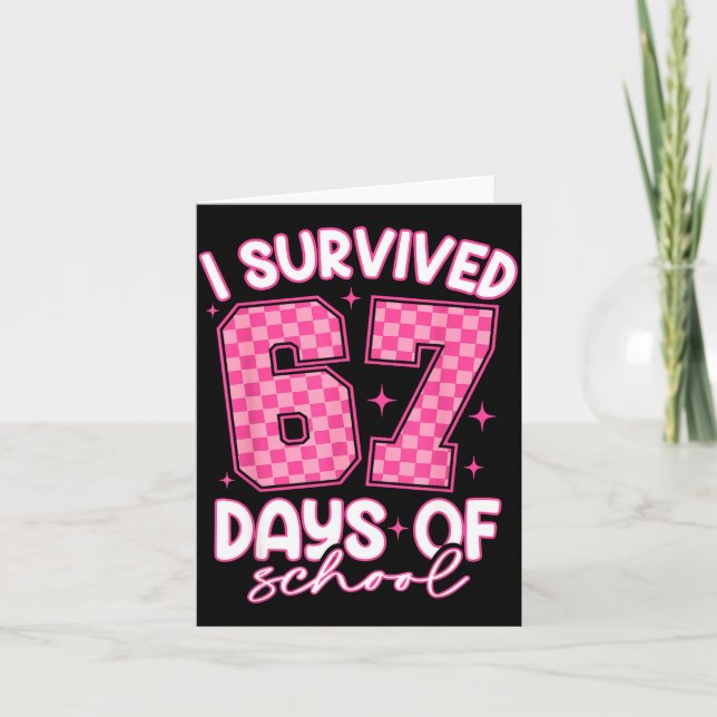 I Survived 67 Days Of School Funny Meme Teacher St Card (Front)