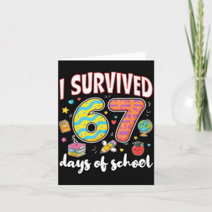 I Survived 67 Days Of School Funny Meme Teacher St Card