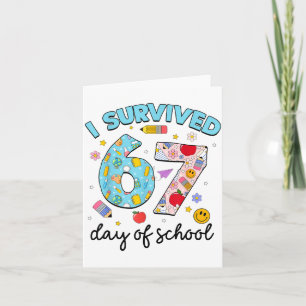 I Survived 67 Days Of School Funny Meme Teacher St Card
