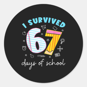 I Survived 67 Days Of School Funny Meme Teacher St Classic Round Sticker