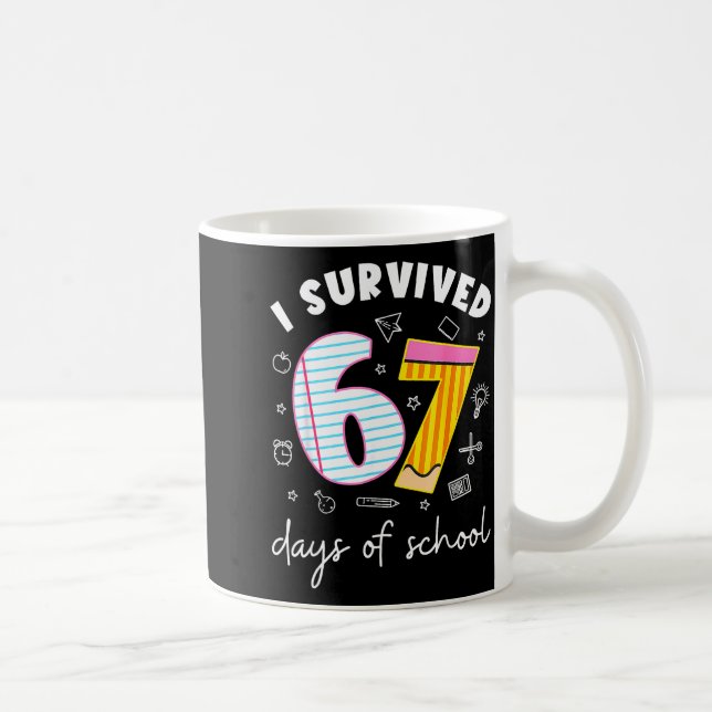 I Survived 67 Days Of School Funny Meme Teacher St Coffee Mug (Right)