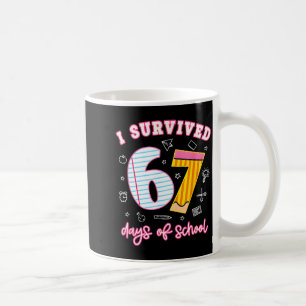 I Survived 67 Days Of School Funny Meme Teacher St Coffee Mug