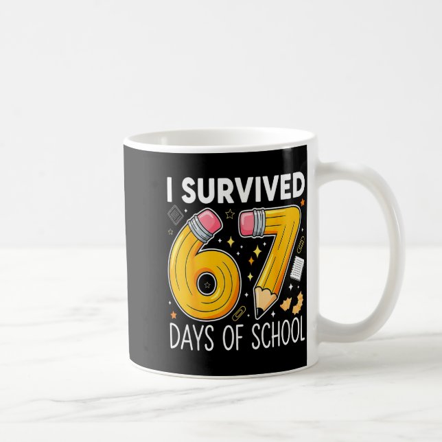 I Survived 67 Days Of School Funny Meme Teacher St Coffee Mug (Right)