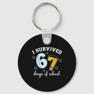 I Survived 67 Days Of School Funny Meme Teacher St Key Ring