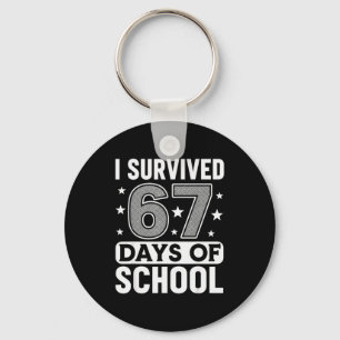 I Survived 67 Days Of School Funny Meme Teacher St Key Ring