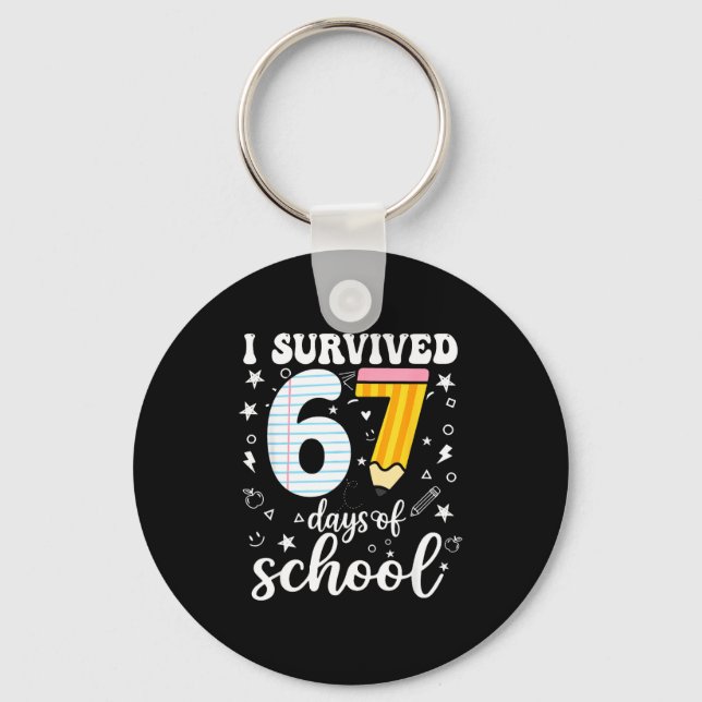 I Survived 67 Days Of School Funny Meme Teacher St Key Ring (Front)