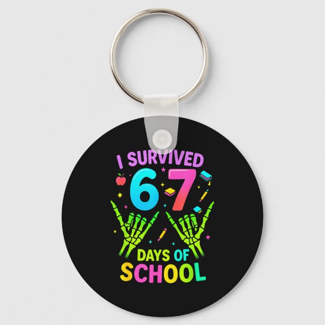 I Survived 67 Days Of School Funny Meme Teacher St Key Ring (Front)